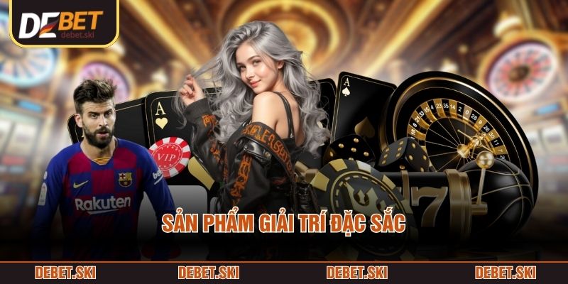 Giới Thiệu 2 Sản phẩm giải trí đặc sắc